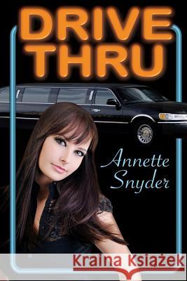 Drive Thru Annette Snyder Melanie Billings Molly Courtright 9781681464602 Whiskey Creek Press - książka