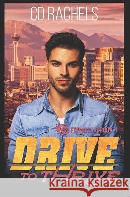 Drive to Thrive CD Rachels   9798373093767 Independently Published - książka