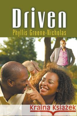 Driven Phyllis Greene-Nicholas 9781612045917 Strategic Book Publishing - książka