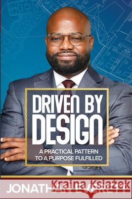 Driven By Design Jonathan Everett 9781736915530 Jabez Publishing House - książka