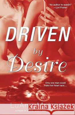 Driven by Desire Luann McLane 9780451225047 New American Library - książka