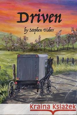 Driven: The Life and Times of Stephen Fisher Fisher, Stephen 9798748662000 Independently published - książka
