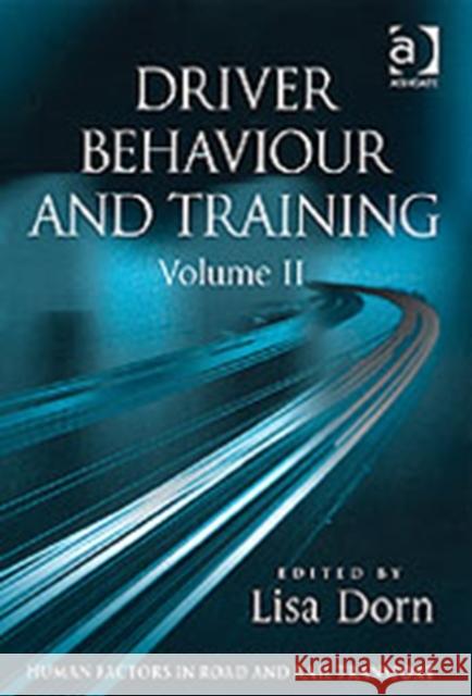 Driver Behaviour and Training: Volume 2  9780754644309 Ashgate Publishing Limited - książka