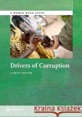 Drivers of Corruption: A Brief Review Søreide, Tina 9781464804014 World Bank Publications - książka