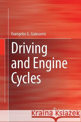 Driving and Engine Cycles Evangelos G. Giakoumis 9783319840727 Springer - książka