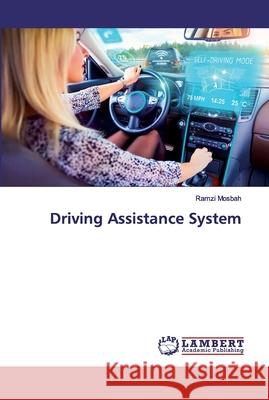 Driving Assistance System Mosbah, Ramzi 9786200302830 LAP Lambert Academic Publishing - książka