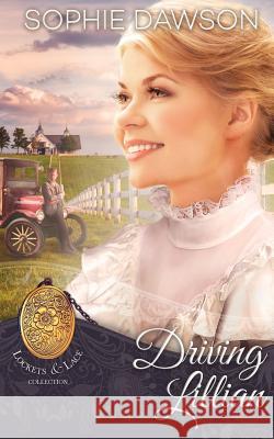 Driving Lillian Sweet Americana Carolyn Leggo Sophie Dawson 9781633760455 Sophie Dawson Novels - książka