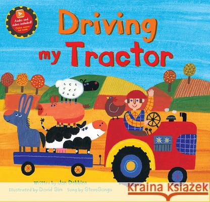 Driving My Tractor Jan Dobbins David Sim SteveSongs 9781646864379 Barefoot Books - książka