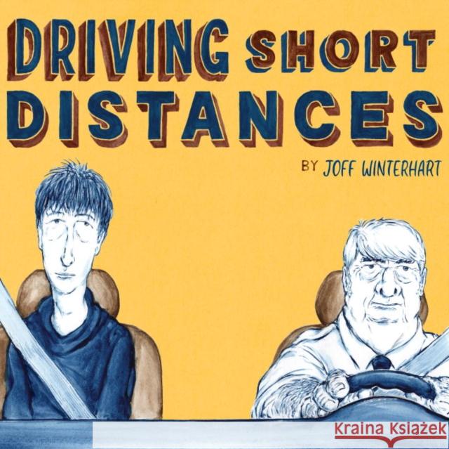 Driving Short Distances Winterhart, Joff 9780224099806 Vintage Publishing - książka