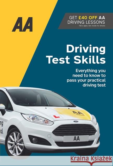 Driving Test Skills: AA Driving Books  9780749583064 AA Publishing - książka