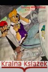 Driving While Blind: Learning to Drive in the Distracted Driving Era Rebecca Troyer Bob Hazard 9781072248996 Independently Published