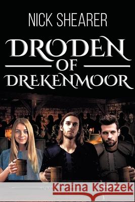 Droden of Drekenmoor Nick Shearer 9781644247563 Page Publishing, Inc. - książka