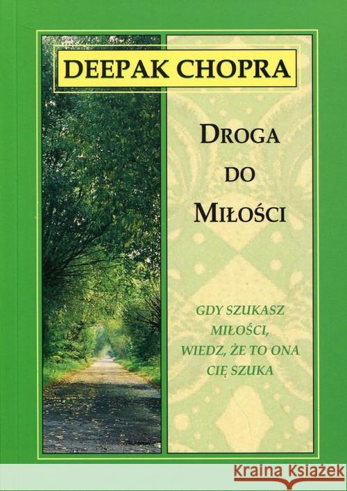 Droga do miłości Chopra Deepak 9788387025564 Medium - książka