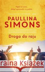 Droga do raju Paullina Simons 9788381393843 Świat Książki - książka