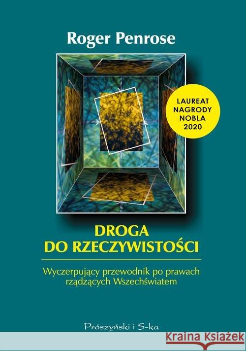 Droga do rzeczywistości Penrose Roger 9788382340143 Prószyński Media - książka