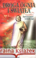 Droga ognia i światła T.2 Swami Rama 9788371910838 Limbus - książka