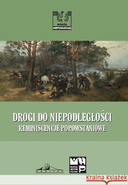Drogi do niepodległości  9788366018143 Neriton - książka