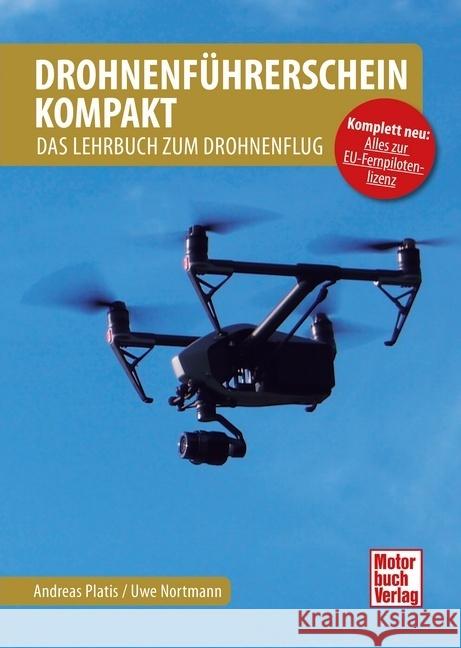 Drohnenführerschein kompakt Platis, Andreas 9783613045651 Motorbuch Verlag - książka