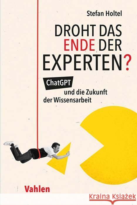 Droht das Ende der Experten? Holtel, Stefan 9783800672394 Vahlen - książka