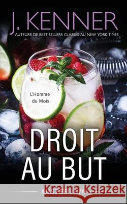 Droit au but J. Kenner 9781949925746 Martini & Olive - książka