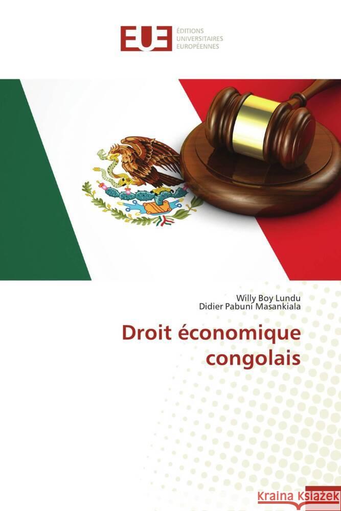 Droit économique congolais Boy Lundu, Willy, Pabuni Masankiala, Didier 9786206730835 Éditions universitaires européennes - książka