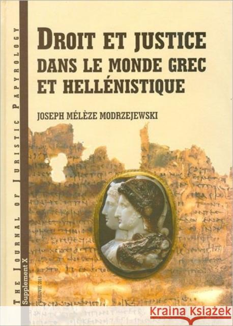 Droit Et Justice Dans Le Monde Grec Et Hellenistique Meleze Modrzejewski, J. 9788391825099 David Brown Book Company - książka