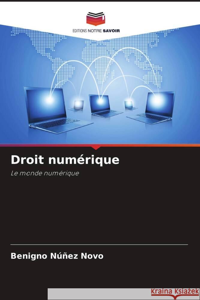 Droit numérique Núñez Novo, Benigno 9786206352396 Editions Notre Savoir - książka