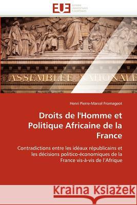 Droits de l''homme Et Politique Africaine de la France Henri Pierre Fromageot 9786131579158 Editions Universitaires Europeennes - książka