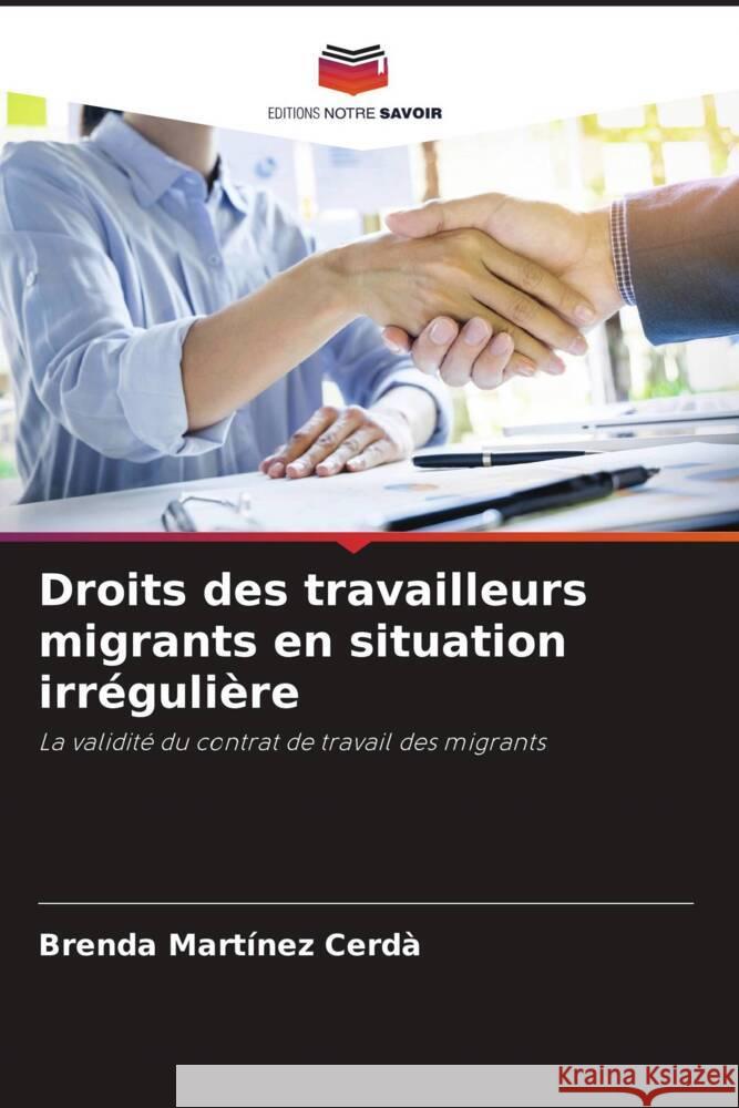 Droits des travailleurs migrants en situation irrégulière Martínez Cerdà, Brenda 9786206514008 Editions Notre Savoir - książka