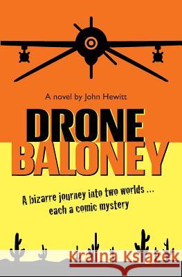 Drone Baloney John Hewitt 9780615913117 Pump Island Tales - książka