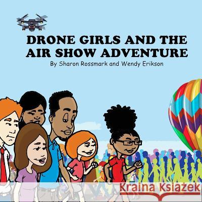 Drone Girls And The Air Show Adventure Erikson, Wendy 9781948251006 Zayos - książka