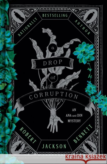 Drop of Corruption Robert Jackson Bennett 9780593723821 Del Rey Books - książka