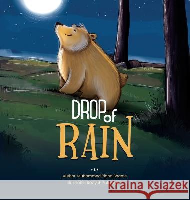 Drop of Rain Muhammad Ridha Shams Raziyeh Fallahiyan 9781922583352 Lantern Publications - książka