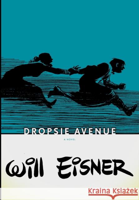 Dropsie Avenue Will Eisner 9780393328110 W. W. Norton & Company - książka