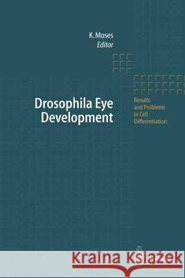 Drosophila Eye Development Kevin Moses 9783642536403 Springer-Verlag Berlin and Heidelberg GmbH &  - książka