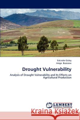 Drought Vulnerability Eskinder Gidey Arega Bazezew 9783659226014 LAP Lambert Academic Publishing - książka