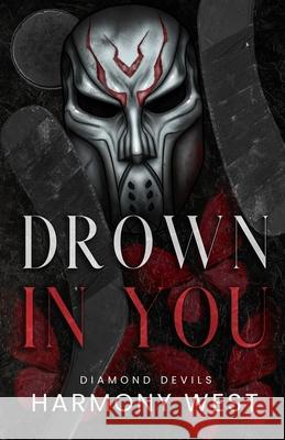 Drown in You Harmony West 9798988118169 Westword Press - książka