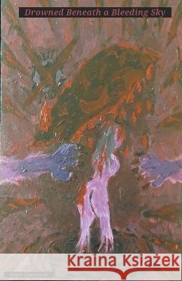 Drowned Beneath a Bleeding Sky Mark Comstock   9798223491743 Mark Comstock - książka