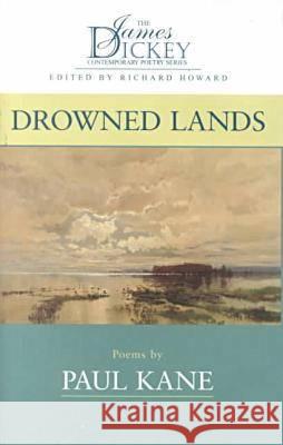 Drowned Lands Paul Kane 9781570033407 University of South Carolina Press - książka