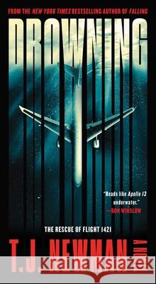 Drowning: The Rescue of Flight 1421 (a Novel) T. J. Newman 9781668082546 Avid Reader Press / Simon & Schuster - książka