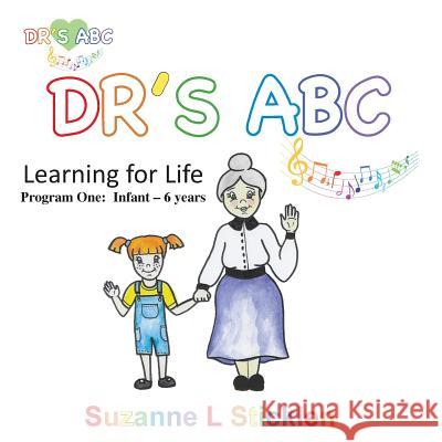 DR'S ABC Learning for Life - Program One Sticklen, Suzanne L. 9780994483607 Publicious Pty Ltd - książka