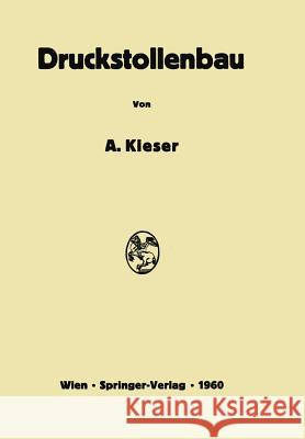 Druckstollenbau Alois Kieser 9783709180631 Springer - książka