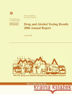 Drug and Alcohol Testing Results 2006 Annual Report Mike Redington Eve Rutyna Nathan Grace 9781495214479 Createspace - książka