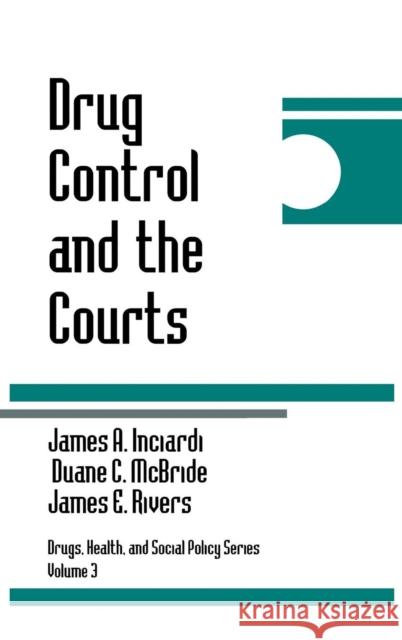 Drug Control and the Courts  9780803954762 SAGE Publications Inc - książka