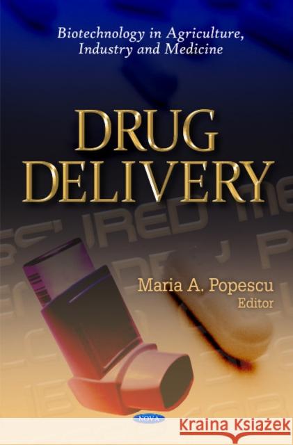 Drug Delivery Maria A Popescu 9781613245385 Nova Science Publishers Inc - książka