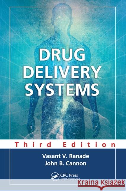 Drug Delivery Systems Vasant V. Ranade John B. Cannon 9781032918242 CRC Press - książka