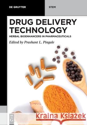 Drug Delivery Technology: Herbal Bioenhancers in Pharmaceuticals Prashant L 9783110746792 de Gruyter - książka