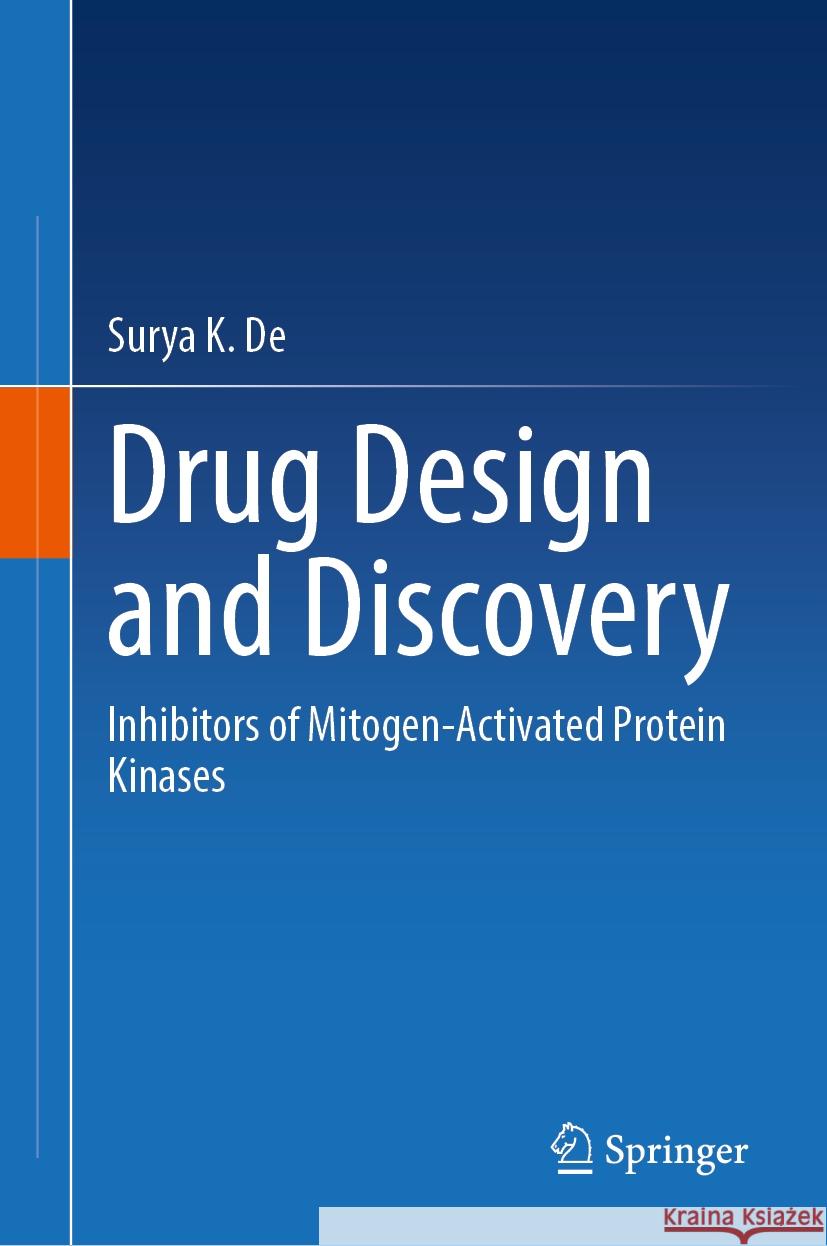 Drug Design and Discovery: Inhibitors of Mitogen-Activated Protein Kinases Surya K. de 9783031756818 Springer - książka