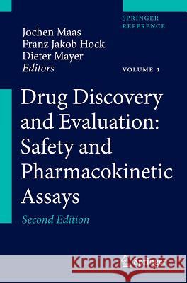 Drug Discovery and Evaluation: Safety and Pharmacokinetic Assays H. Gerhard Vogel Jochen Maas Franz Jakob Hock 9783642252396 Springer - książka