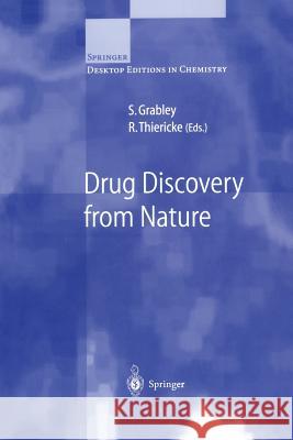 Drug Discovery from Nature S. Grabley R. Thiericke 9783540669470 Springer - książka